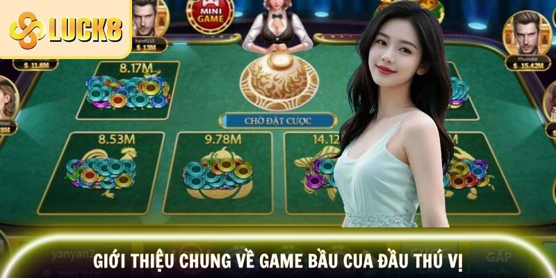 Bầu Cua - Đỉnh Cao Game Dân Gian Trúng Thưởng Lớn 2 Giới thiệu chung về game bầu cua đầu thú vị